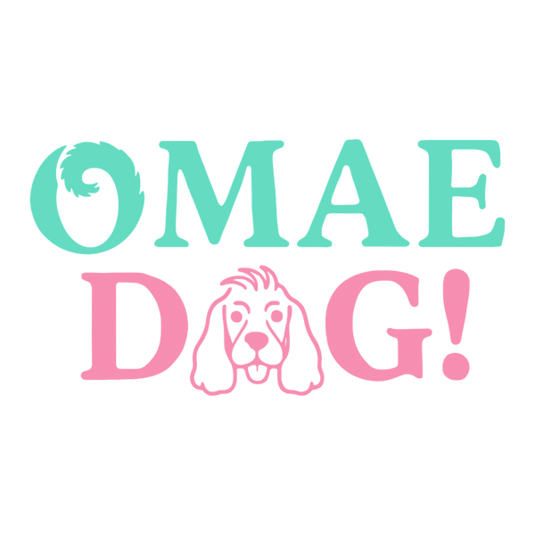 OMAE DOG!